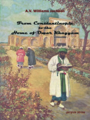cover image of From Constantinople to the Home of Omar Khayyam